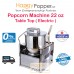 Popcorn Machine 22 oz Table Top ( Electric ) PC-M0011 22安士台式电热爆米花机电磁款