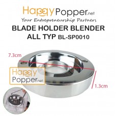 BL-SP0010 BLADE HOLDER BLENDER ALL TYPE 沙冰机刀座