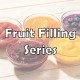 Fruit Filling Series