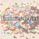 Jimmies Series