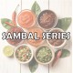 Sambal Series